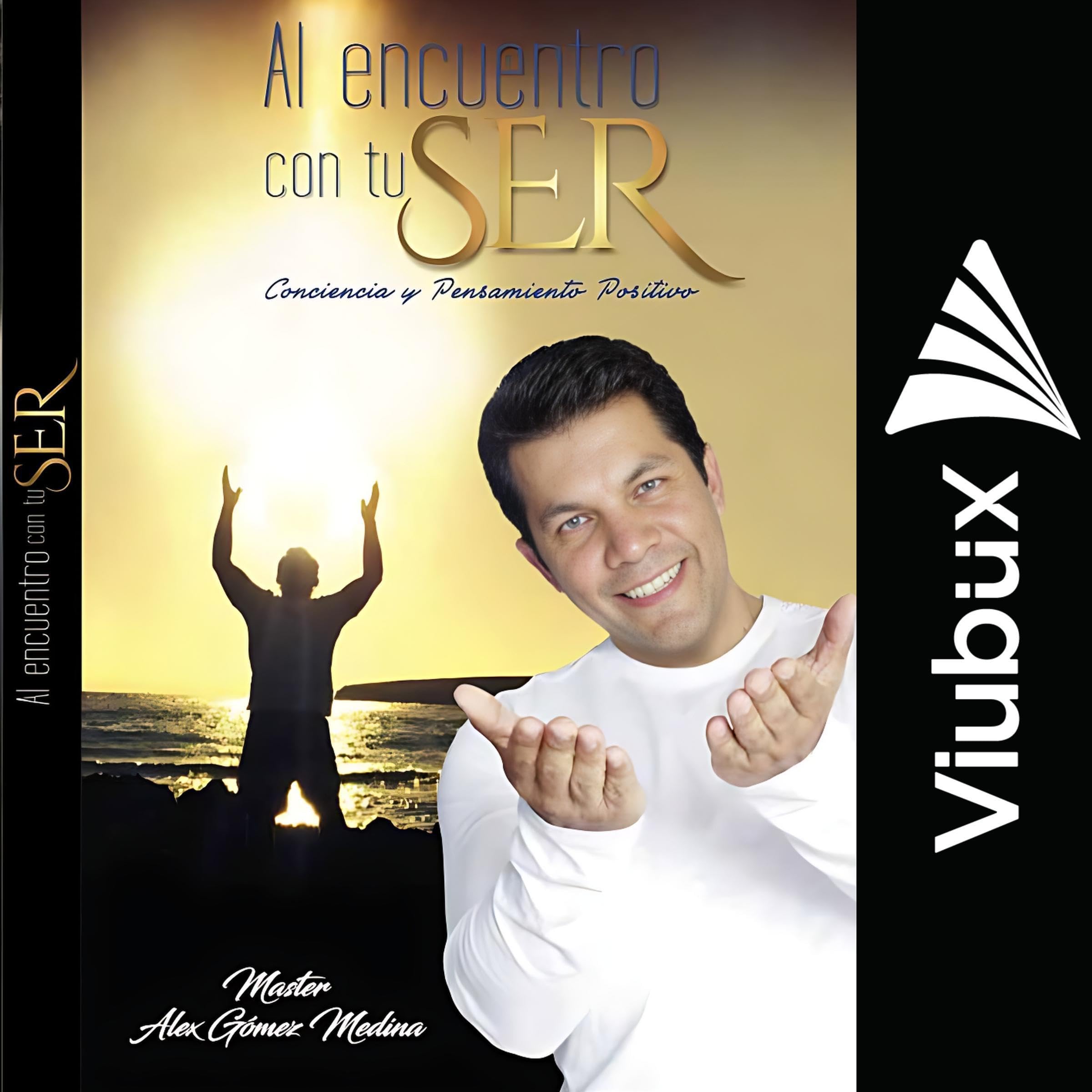 Al Encuentro Con Tu Ser [To the Encounter with Your Being]