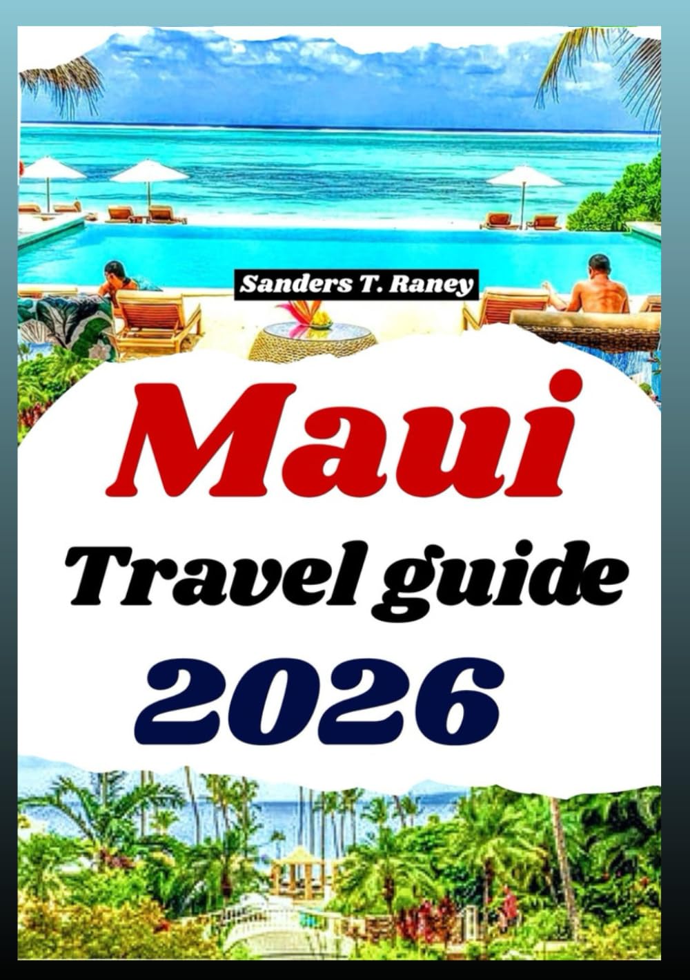 MAUI TRAVEL GUIDE 2026: Planned itinerary, beach walks, local food, day plans & more