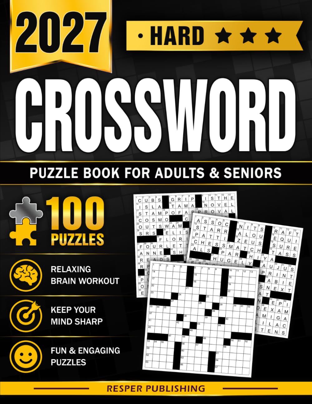 Hard Crossword Puzzle Book For Adults and Seniors with 100 Puzzles: Challenging Crossword Puzzles to Keep Your Mind Sharp and Entertained