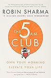 The 5AM Club: Own Your Morning. Elevate Your Life.