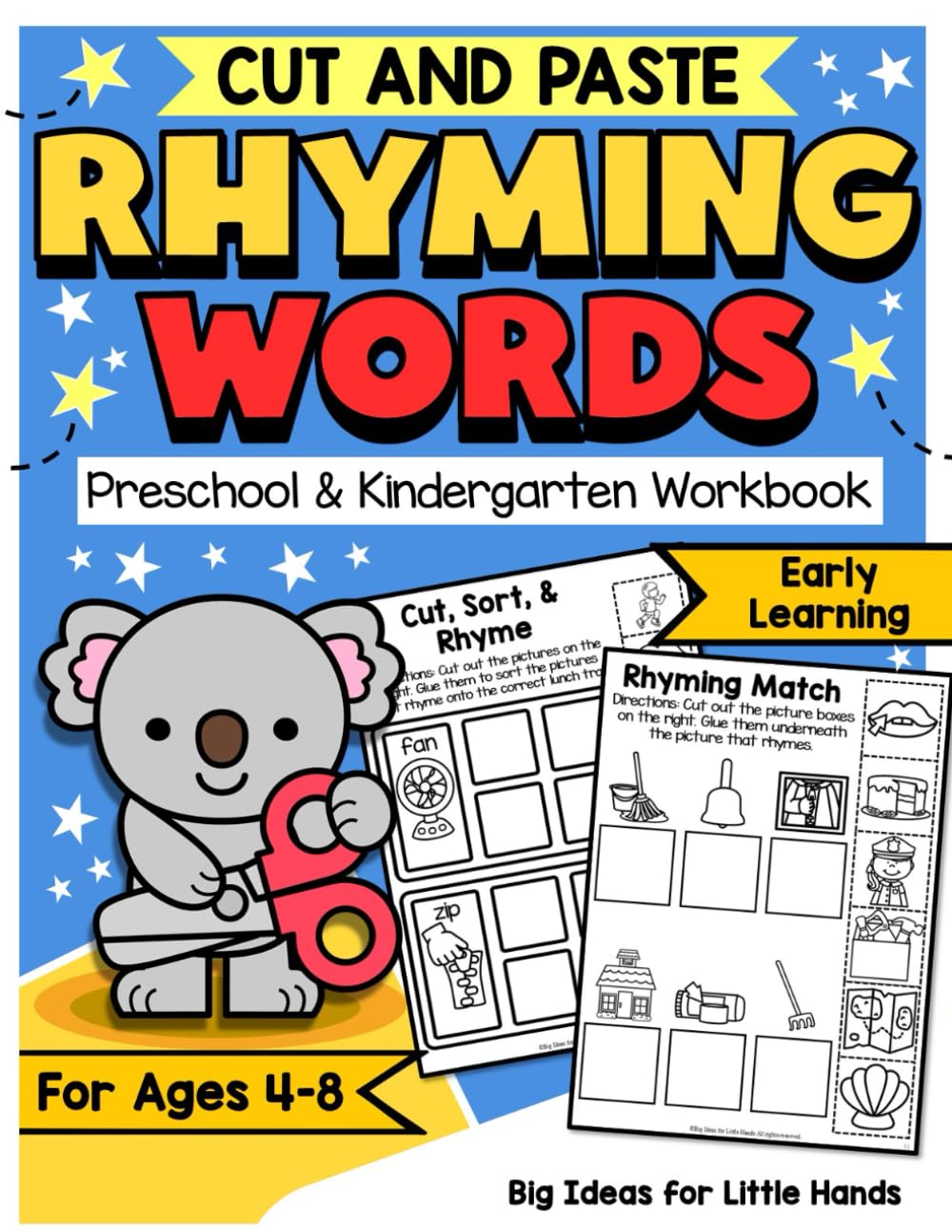 Rhyming Cut and Paste Workbook for Kids Ages 5-8: Fun Picture-to-Picture Rhyming Activity Sheets for Preschool...
