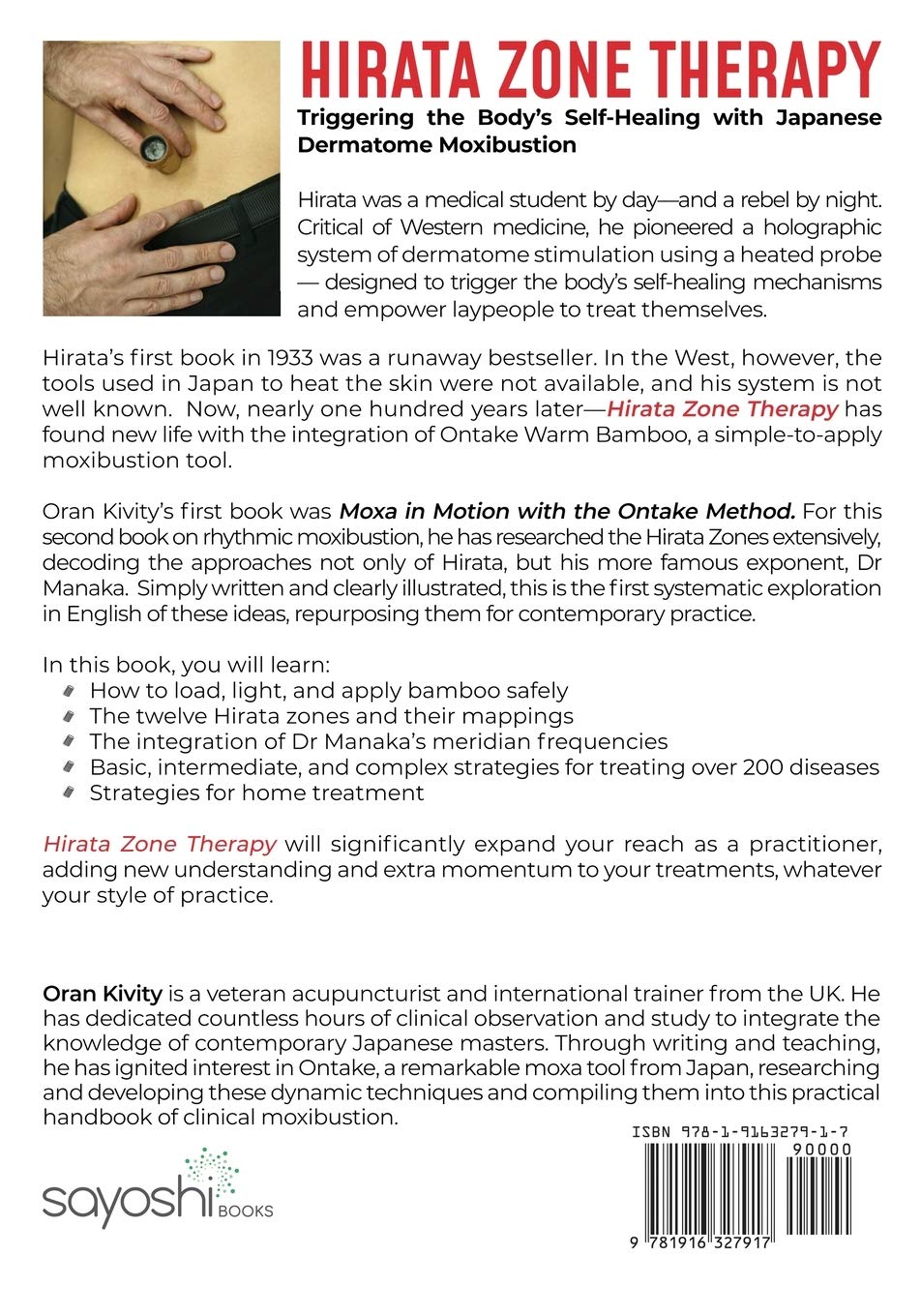 HIRATA ZONE THERAPY WITH THE ONTAKE METHOD: Repurposing the Lost Art of Japanese Dermatome Moxibustion for Contemporary Practice: 3