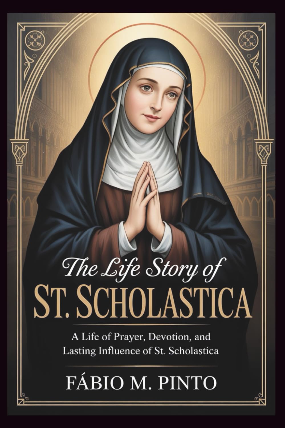 THE LIFE STORY OF ST. SCHOLASTICA (Lives Of Saints)