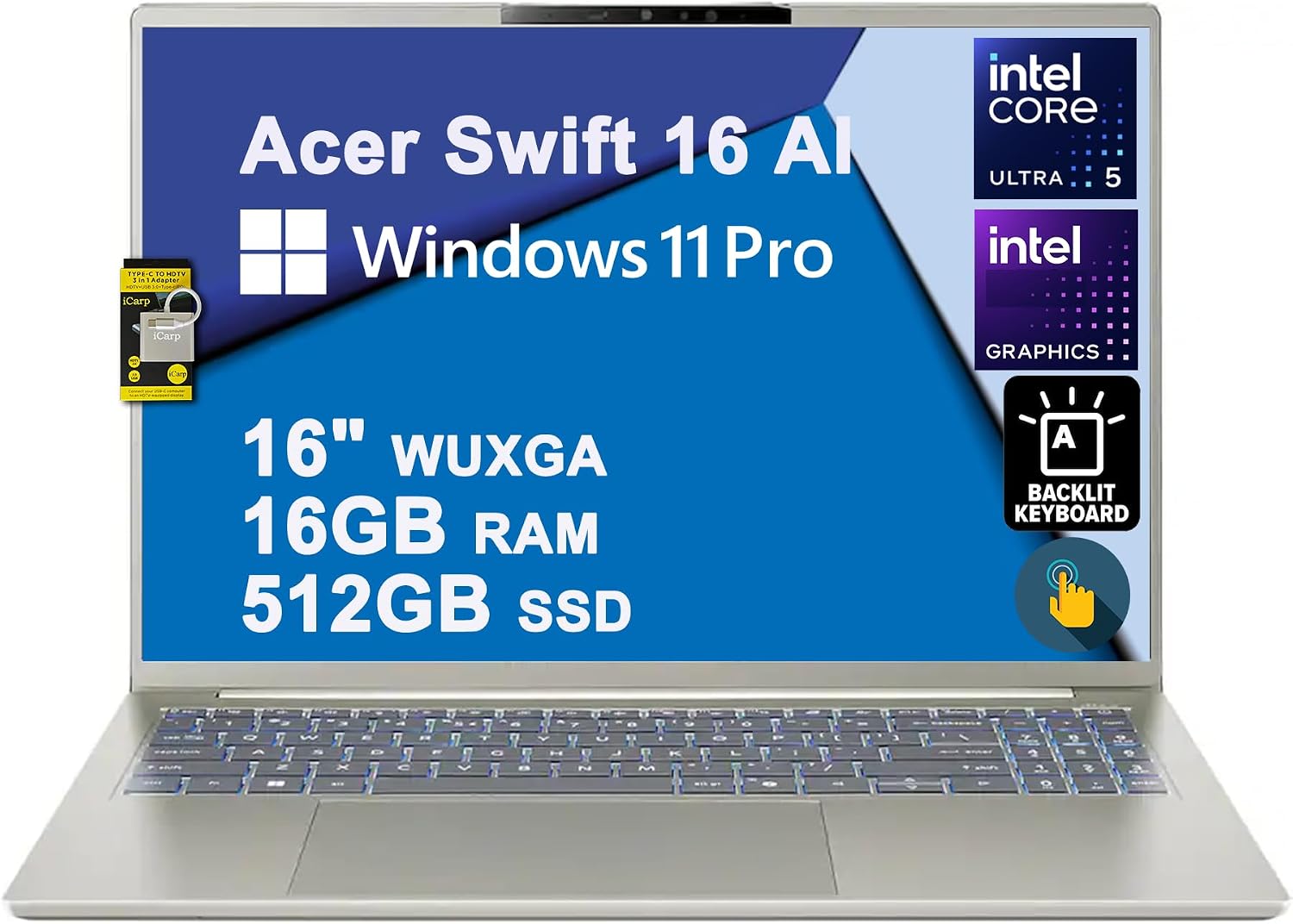Swift 16 AI Laptop 16" WUXGA OLED Touch (100% DCI-P3) Intel 6-core Ultra 5 322 (Up to 46 Tops) 16GB DDR5 512GB SSD Backlit Thunderbolt for Creator Designer Business Professional Win11Pro ICP Acc
