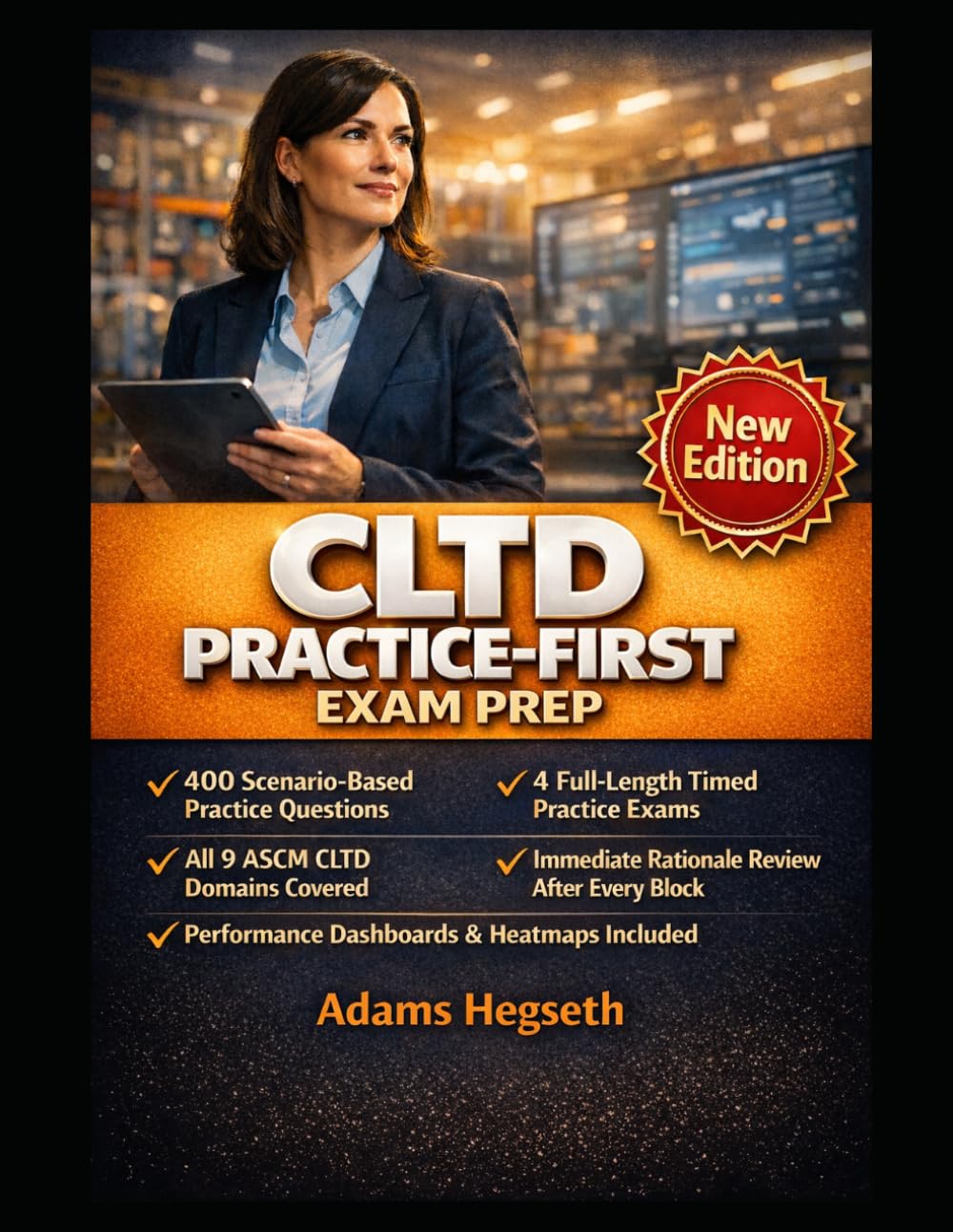 APICS CLTD Practice-First Exam Prep: Study Guide for the ASCM Certified in Logistics, Transportation and Distribution Certification, with real scenarios, fast decisions, and score-raising strategy