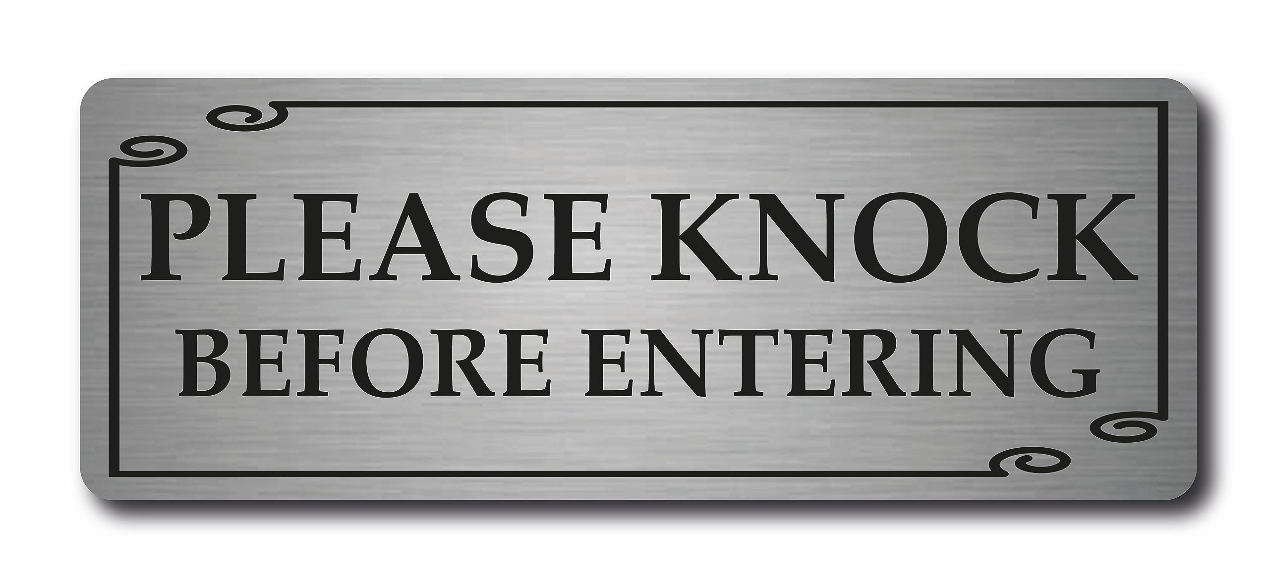 Please knock Before Entering Metal Sign 20cmx 7.5cm (Brushed Silver)