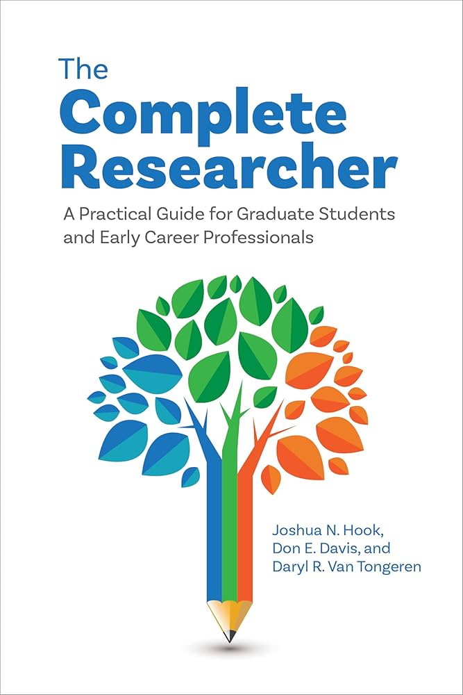 The Complete Researcher: A Practical Guide for Graduate