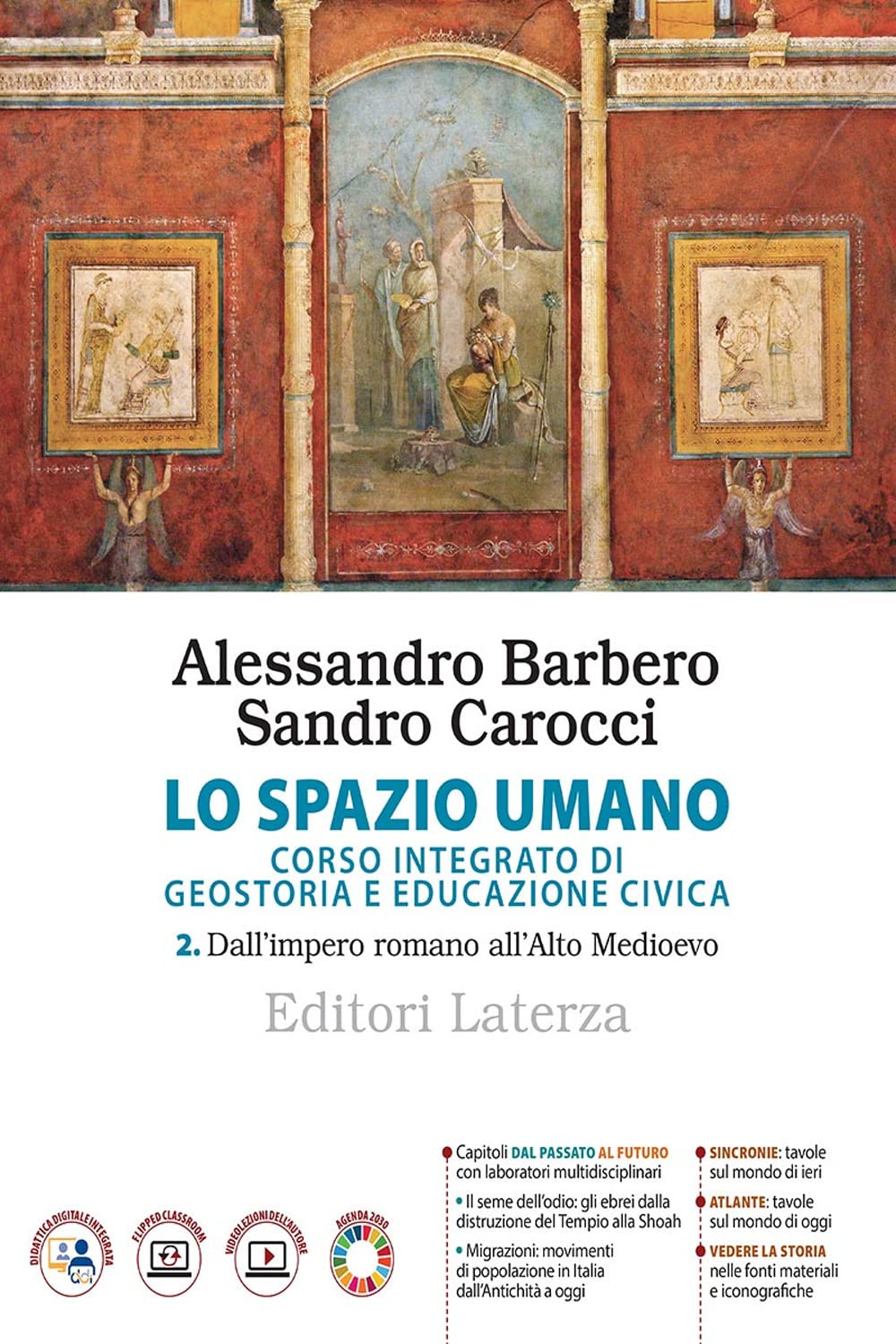 Lo spazio umano. Corso integrato di geostoria e educazione civica. Per le Scuole superiori. Con e-book. Con espansione online. Dall'impero romano all'alto Medioevo (Vol. 2)