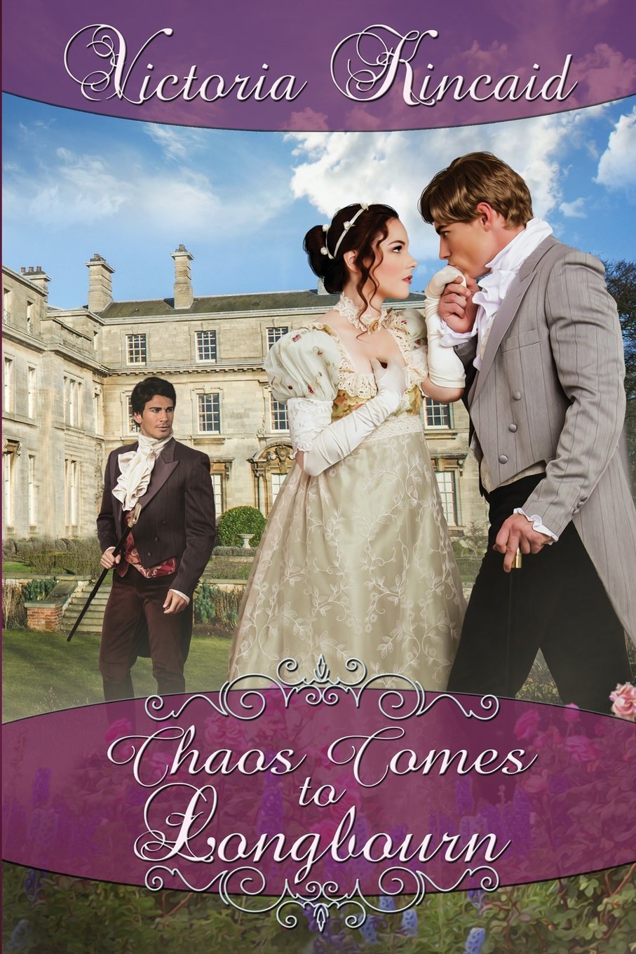 Chaos Comes to Longbourn: A Pride and Prejudice Variation