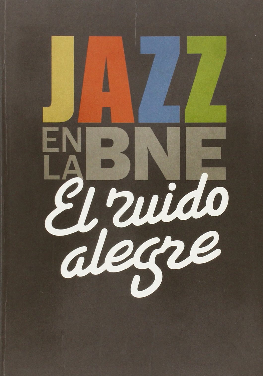 Jazz en la BNE livre histoire musique archives espagne bibliographie jazz