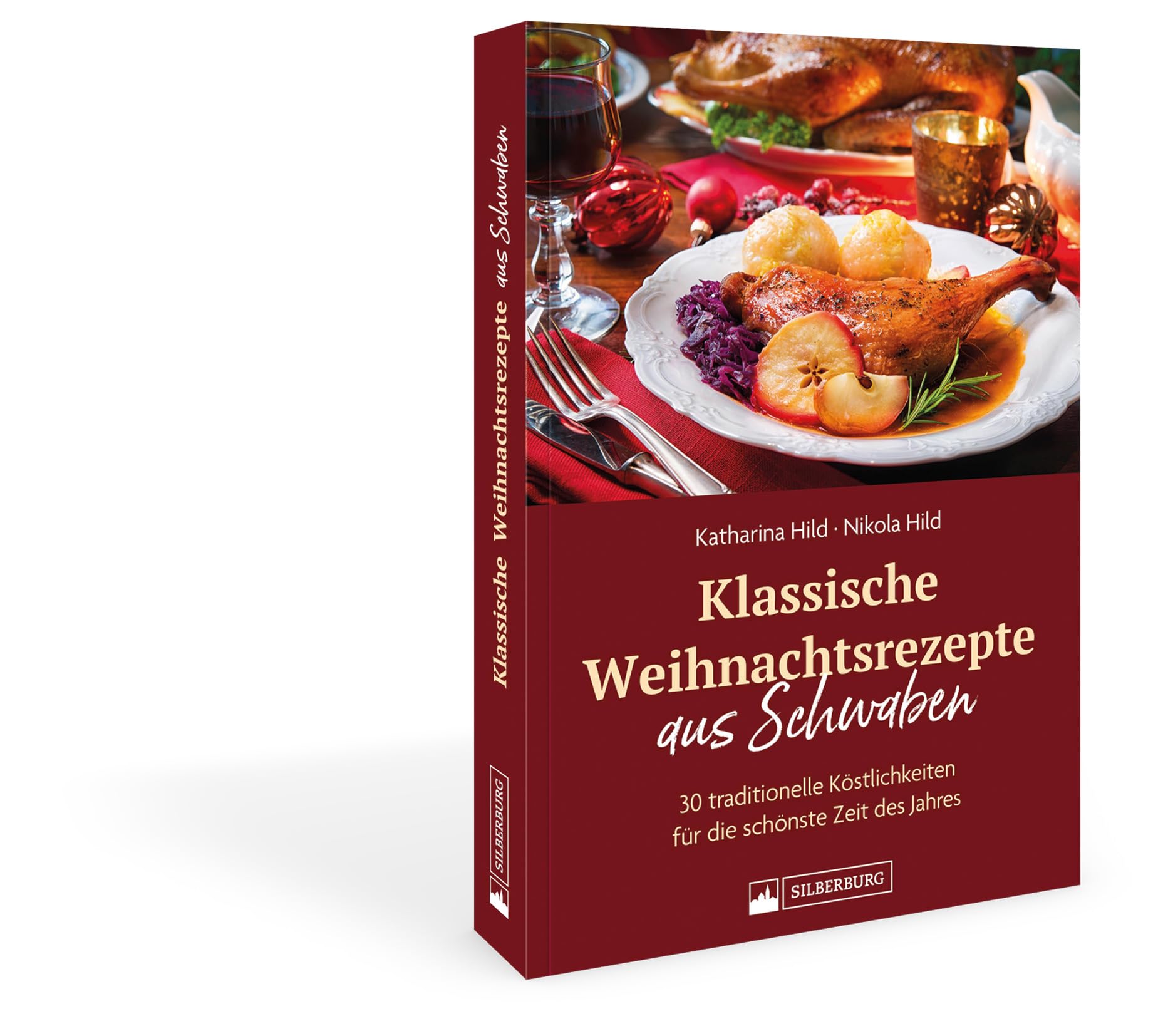 Klassische Weihnachtsrezepte aus Schwaben: 35 traditionelle Köstlichkeiten für die schönste Zeit des Jahres