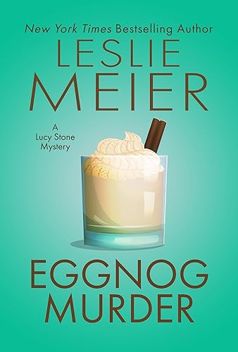 Eggnog Murder (A Lucy Stone Mystery)