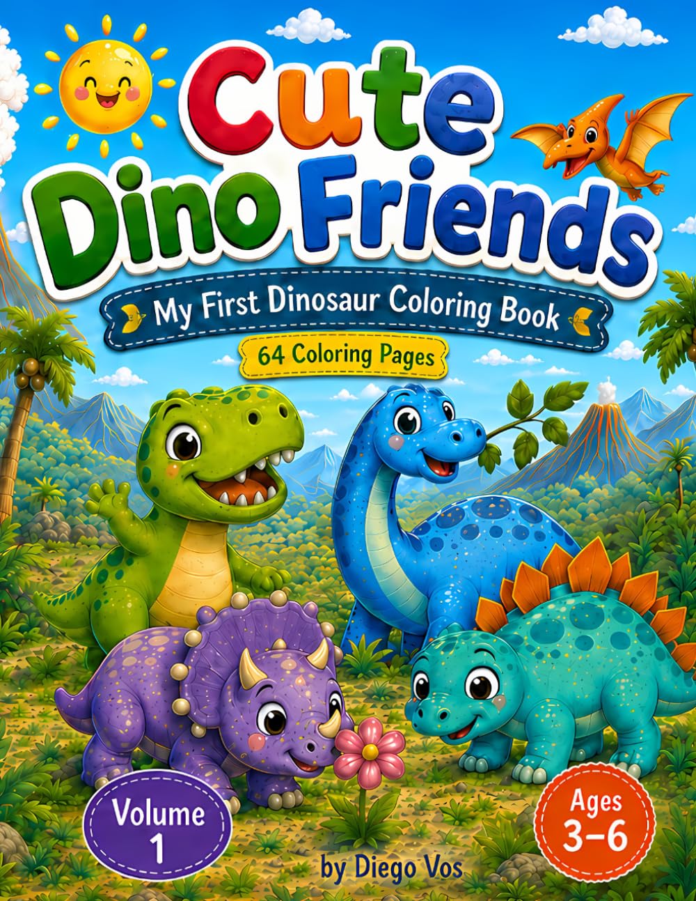 Cute Dino Friends: My First Dinosaur Coloring Book