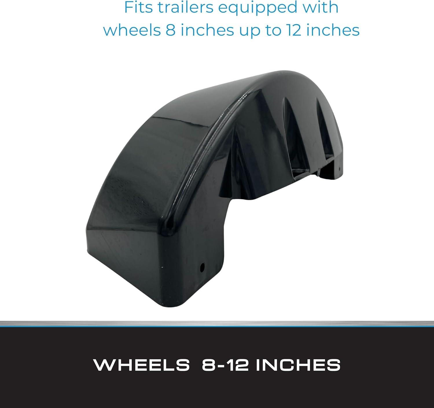 Tie Down | Plastic Bracket-Less Plastic Trailer Fender for up to 12 in. Wheels (26.18" x 8.93" x 8.39")