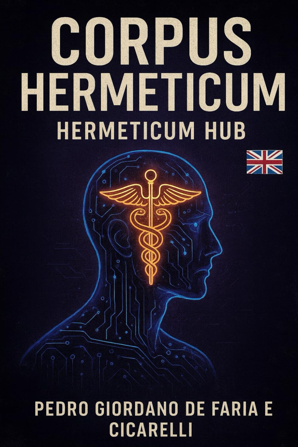 Corpus Hermeticum: Hermeticum Hub: 1 (HERMETICUM HUB (ENG))