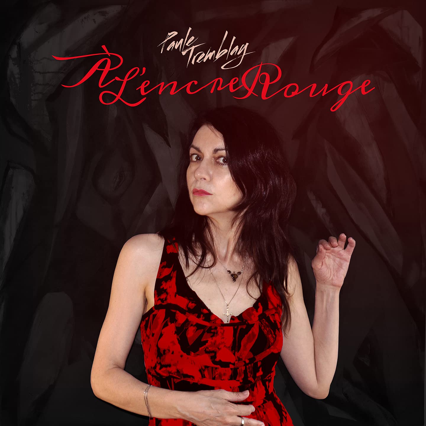A L'Encre Rouge [Audio CD] Paule Tremblay