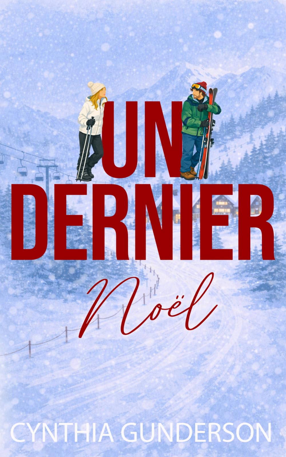 Un dernier Noël: Une romance de Noël douce et sans clichés dans une petite ville – d’amis à amants, avec une seconde chance (Sisters of Sugar Creek)