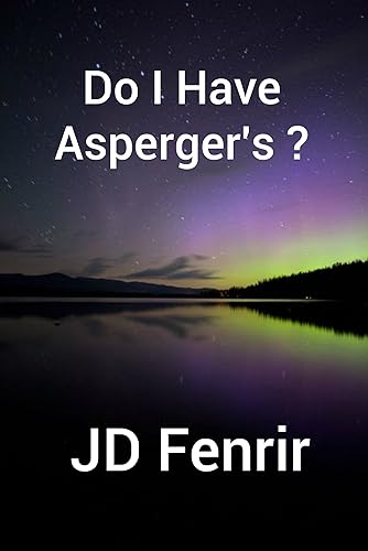 Do I Have Asperger's