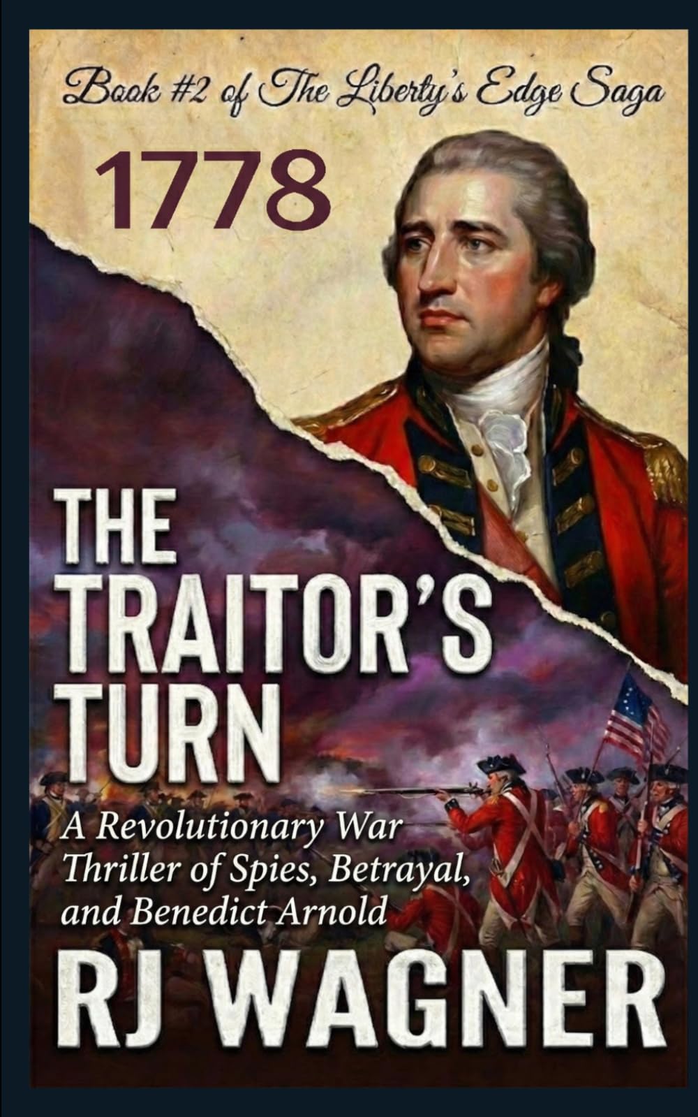 The Traitor’s Turn: A Revolutionary War Thriller of Spies, Betrayal, and Benedict Arnold (Liberty's Edge Saga)