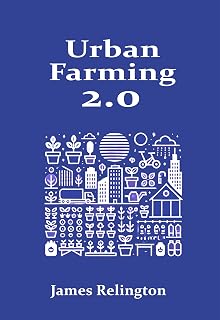 Urban Farming 2.0: Modern Techniques for Growing Food in Cities and Creating Local Food Networks