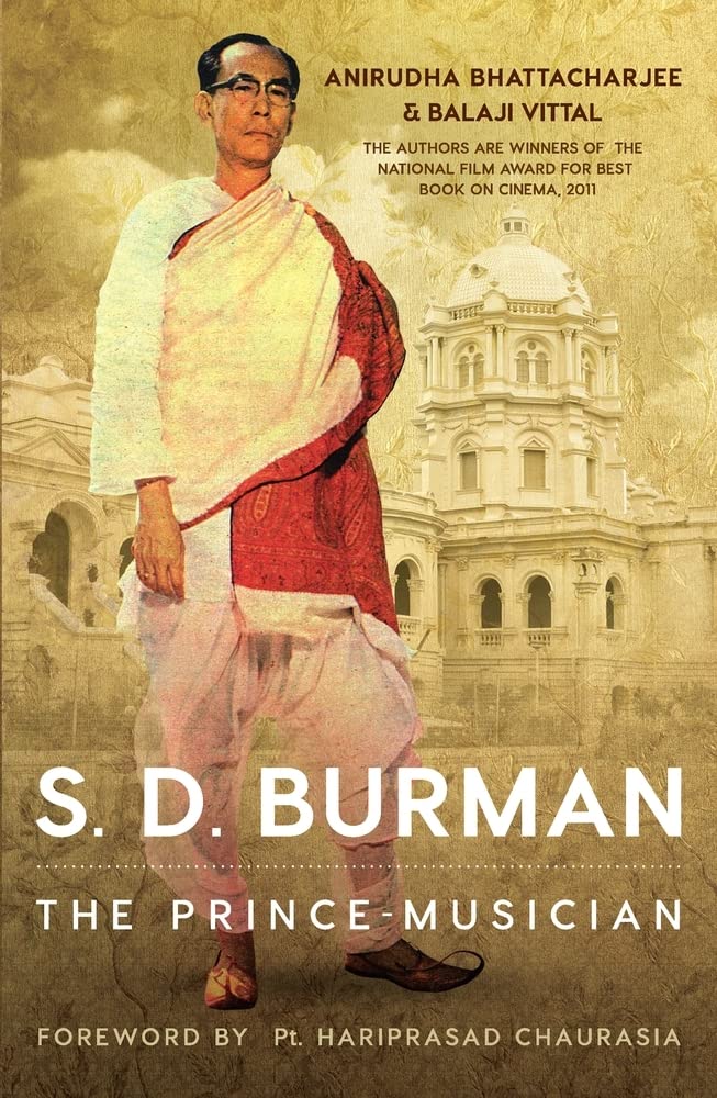 S.D. Burman: The Prince Musician Paperback – April 15, 2023