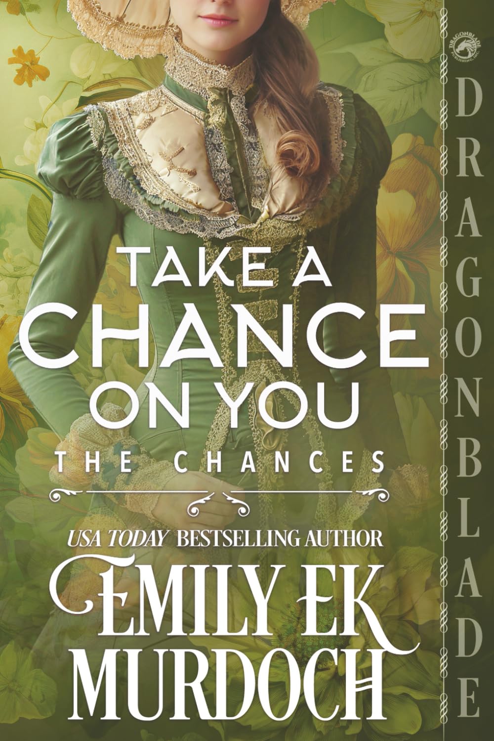 Take a Chance on You: A Regency Historical Romance (The Chances)