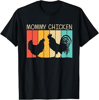 Funny Chicken Design For Women Mom Farm Farmer Chicken Lover T-Shirt