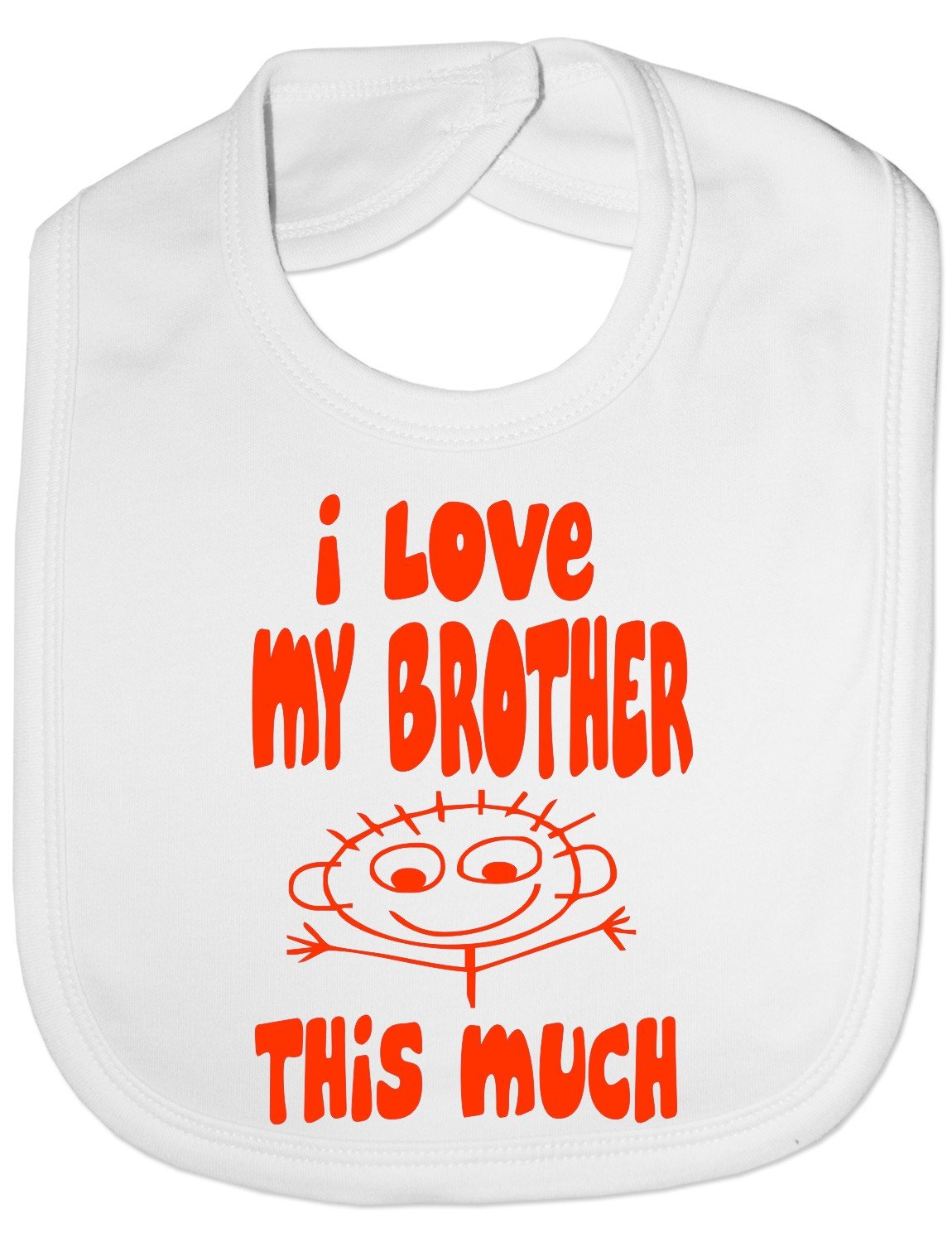 Print4U I Love My Brother This Much - Funny Baby/Toddler/Newborn Bib -Gift white