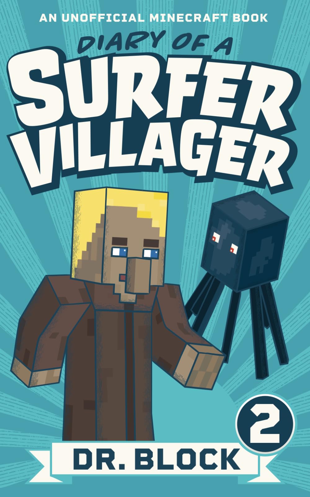 Diary of a Surfer Villager 2: An Unofficial Minecraft Book