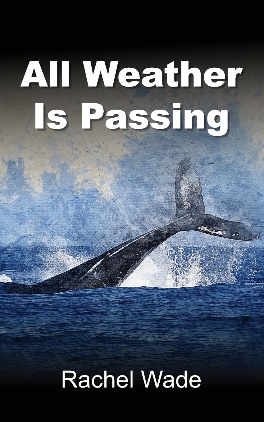 Fisher King Publishing All Weather Is Passing