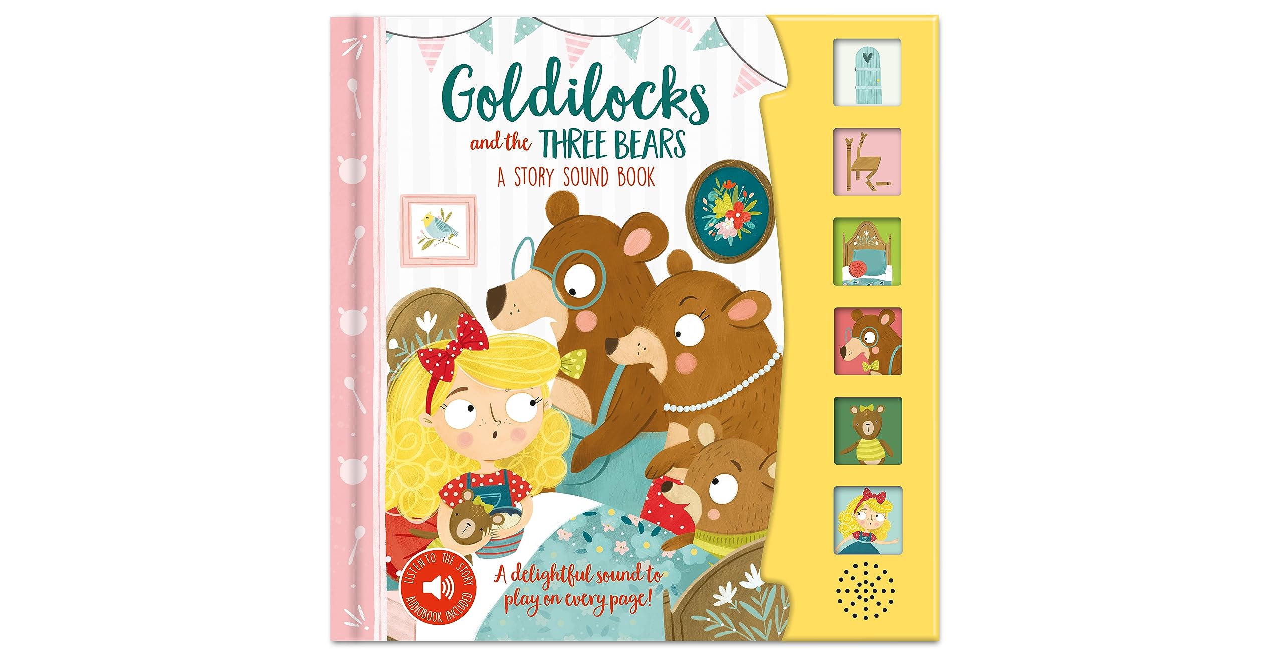 Goldilocks and The Three Bears A Story Sound Book (Fairy Tale 6 Button Sound Book)