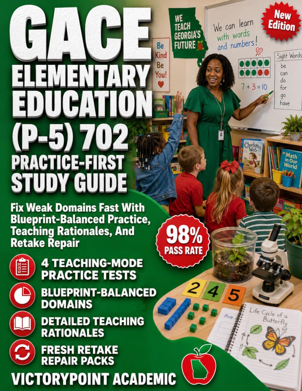 GACE ELEMENTARY EDUCATION (P-5) 702 PRACTICE-FIRST STUDY GUIDE: Fix Weak Domains Fast With Blueprint-Balanced Practice, Teaching Rationales, And Retake Repair