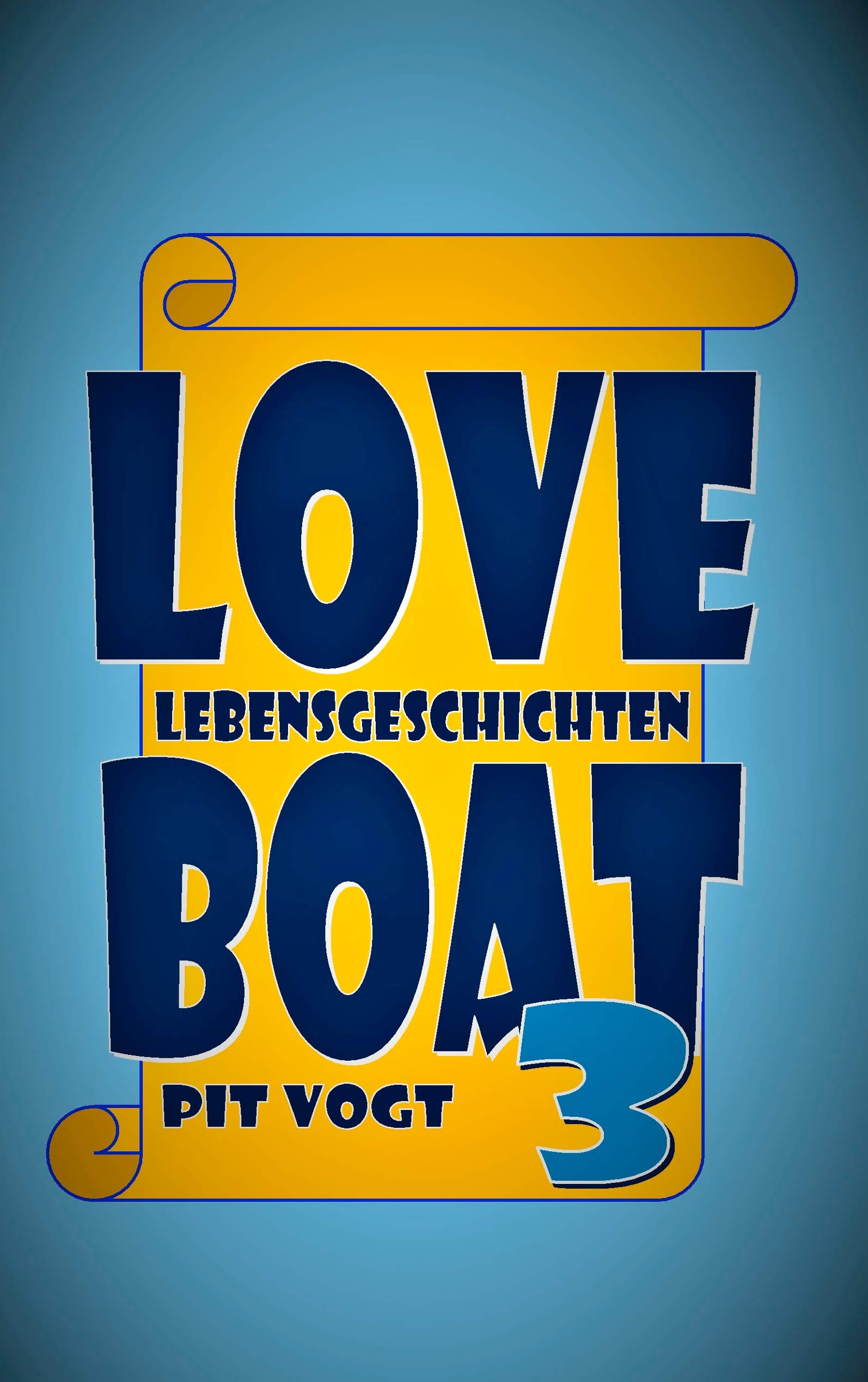 Loveboat 3: Lebensgeschichten