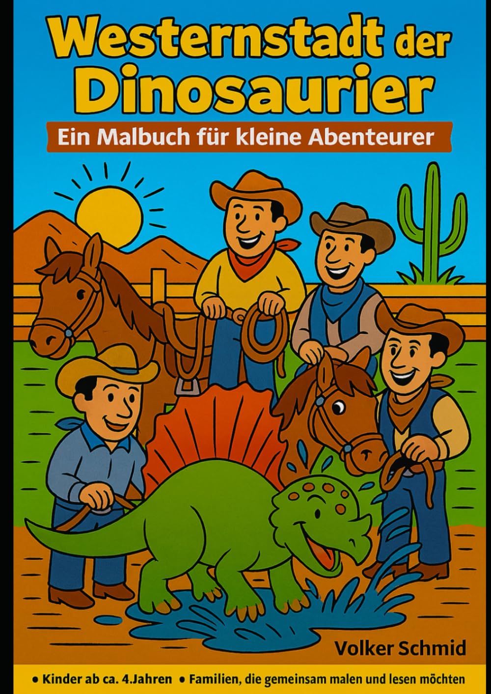 Westernstadt der Dinosaurier – Ein Malbuch für kleine Abenteurer (Malbücher)
