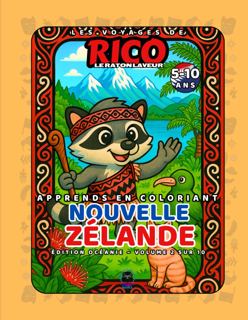 Nouvelle‑Zélande – Livre de coloriage éducatif pour enfants (5–10 ans) | Les Voyages de Rico le Raton Laveur – Volume 2