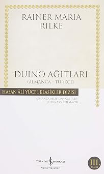 Duino Ağıtları ( Almanca-Türkçe ): Hasan Ali Yücel Klasikler Dizisi