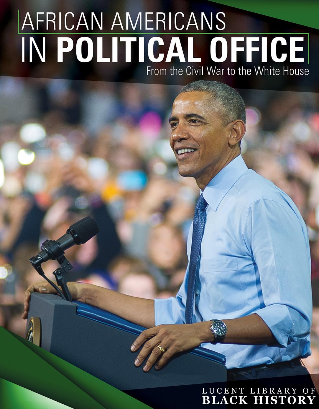 Buy African Americans in Political Office: From the Civil War to the White House (Lucent Library of Black History) — BookShops.in
