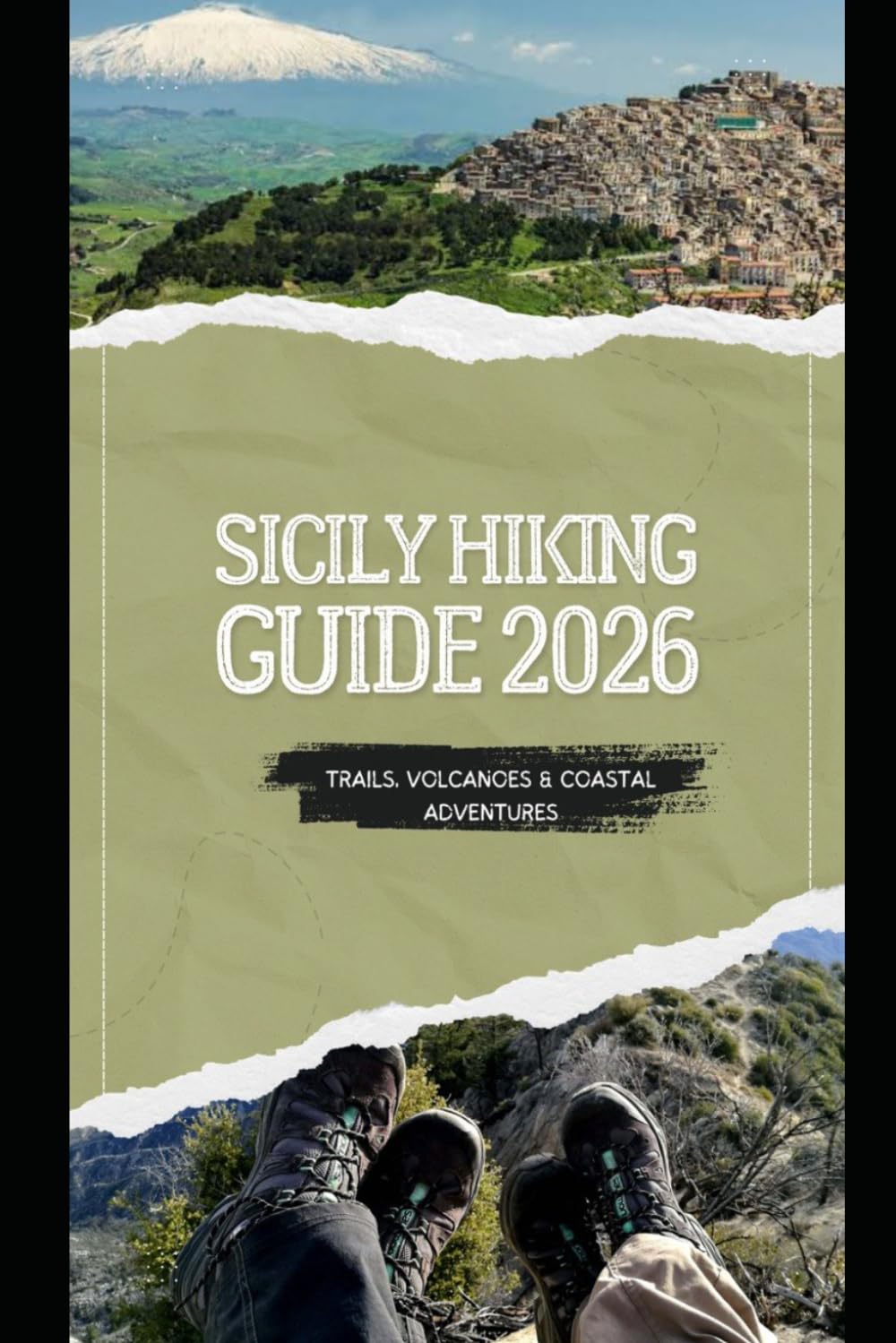 SICILY HIKING GUIDE 2026: TRAILS, VOLCANOES & COASTAL ADVENTURES
