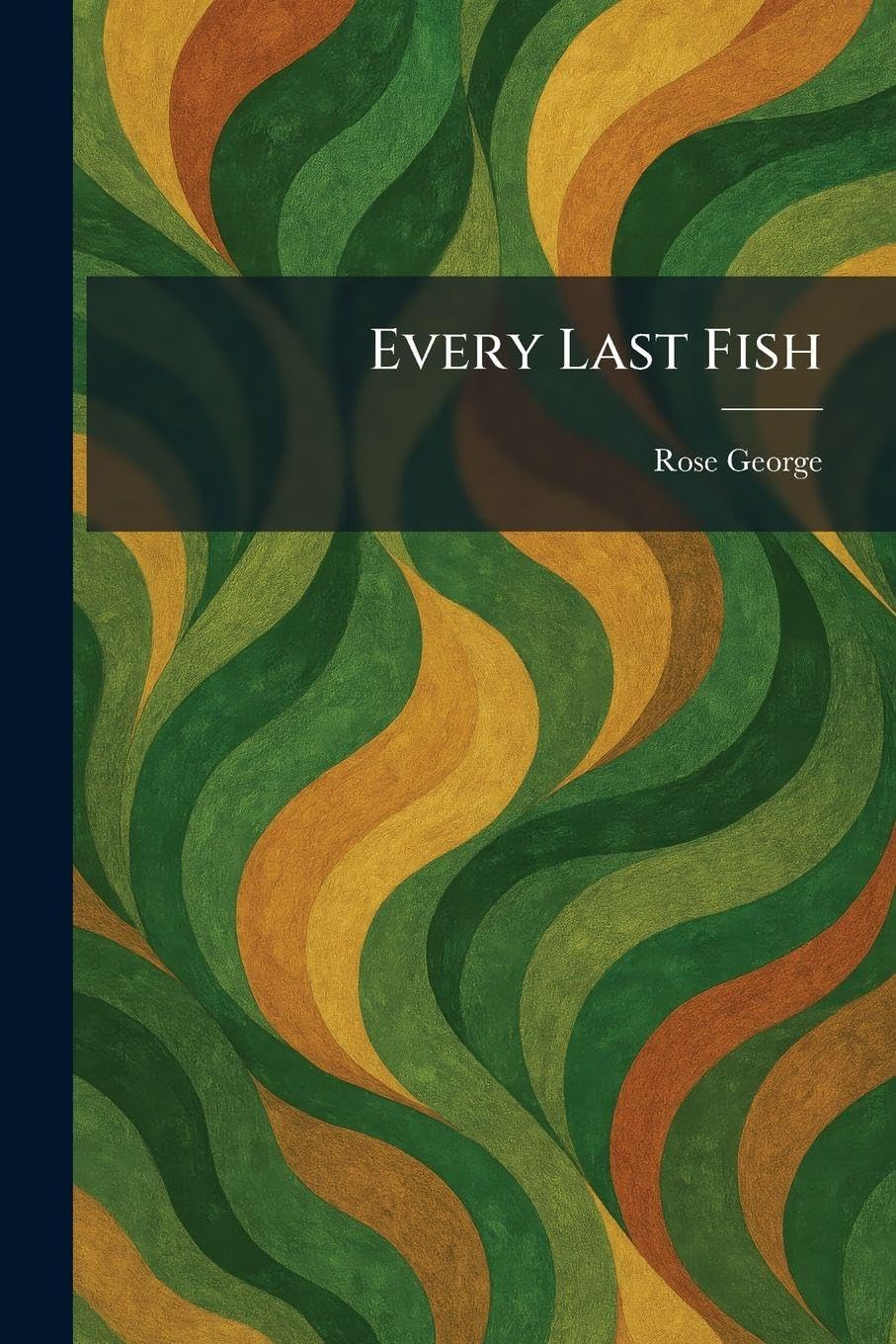 Every Last Fish