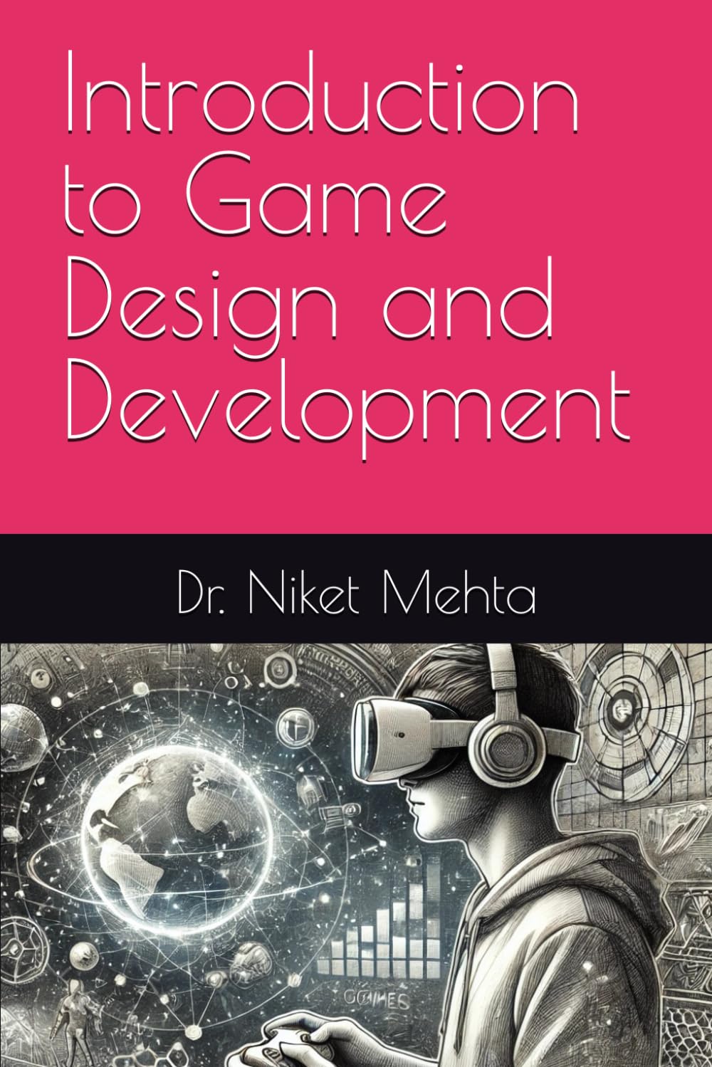 Introduction to Game Design and Development
