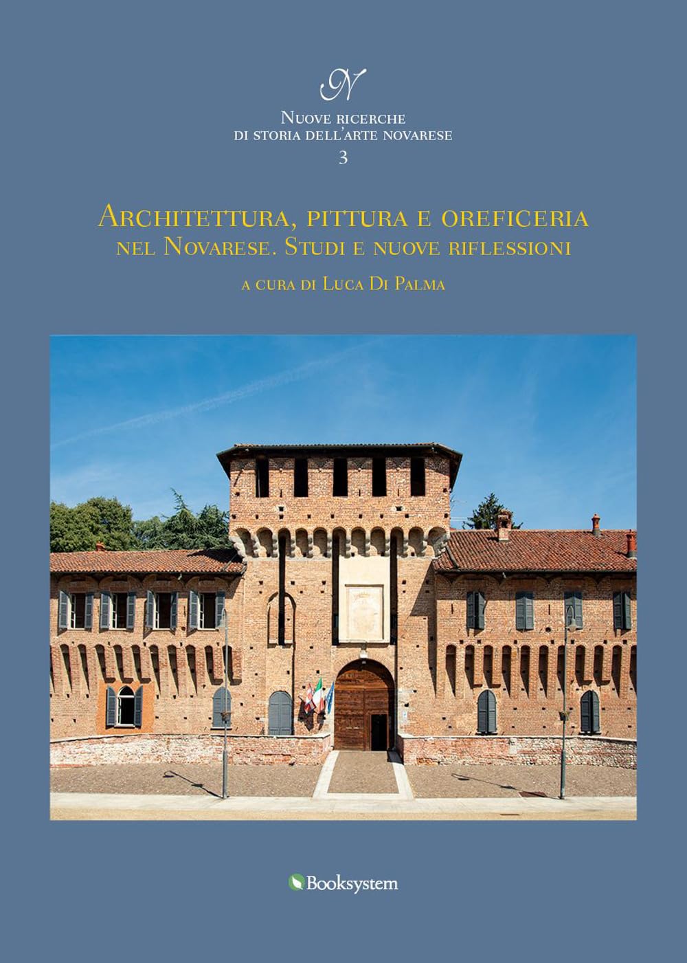 Architettura e pittura nel Novarese livre d'art prestige relié d'Italie