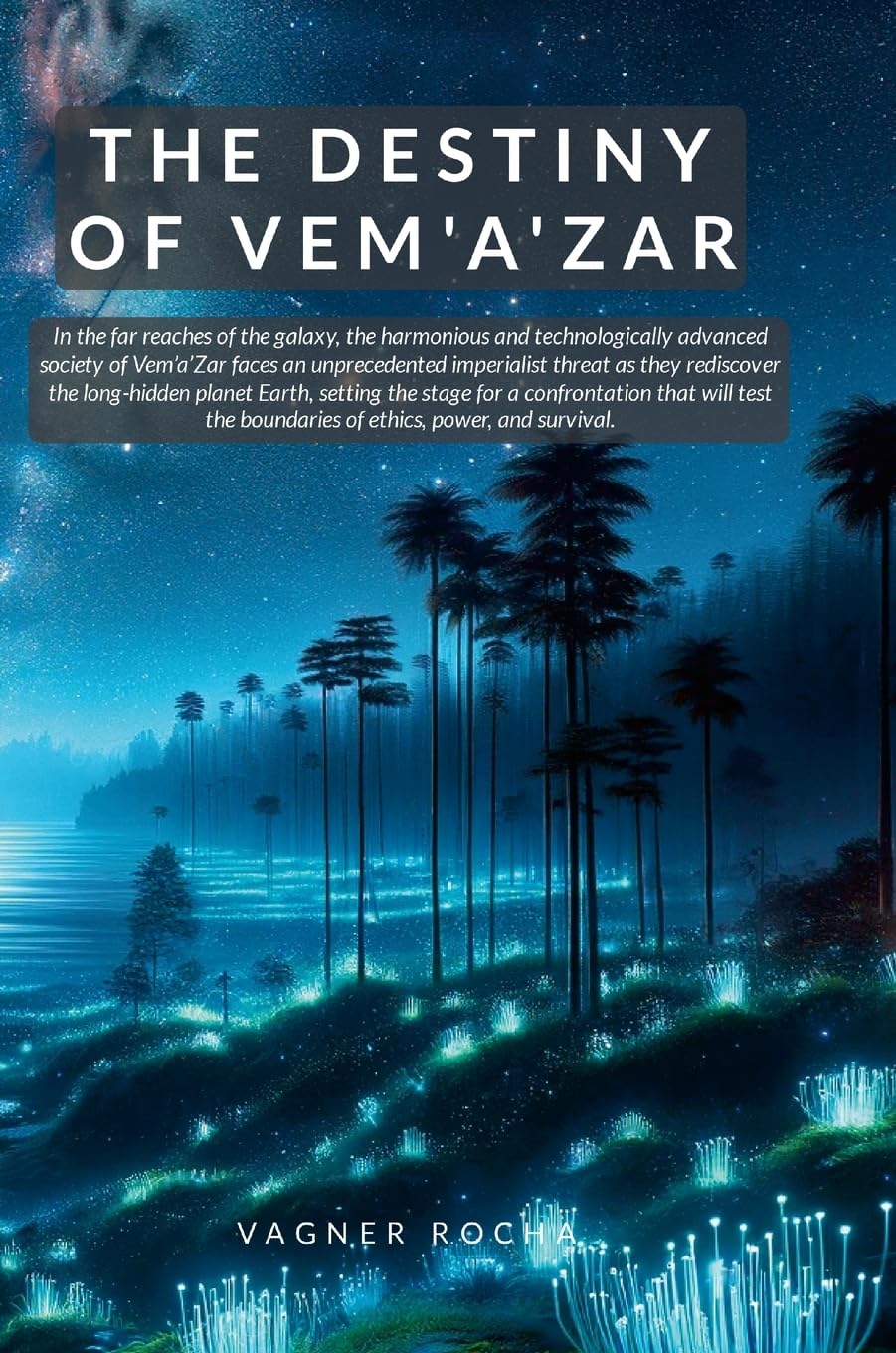 The Destiny of Vem'a'Zar aventure fantastique et saga littéraire incontournable