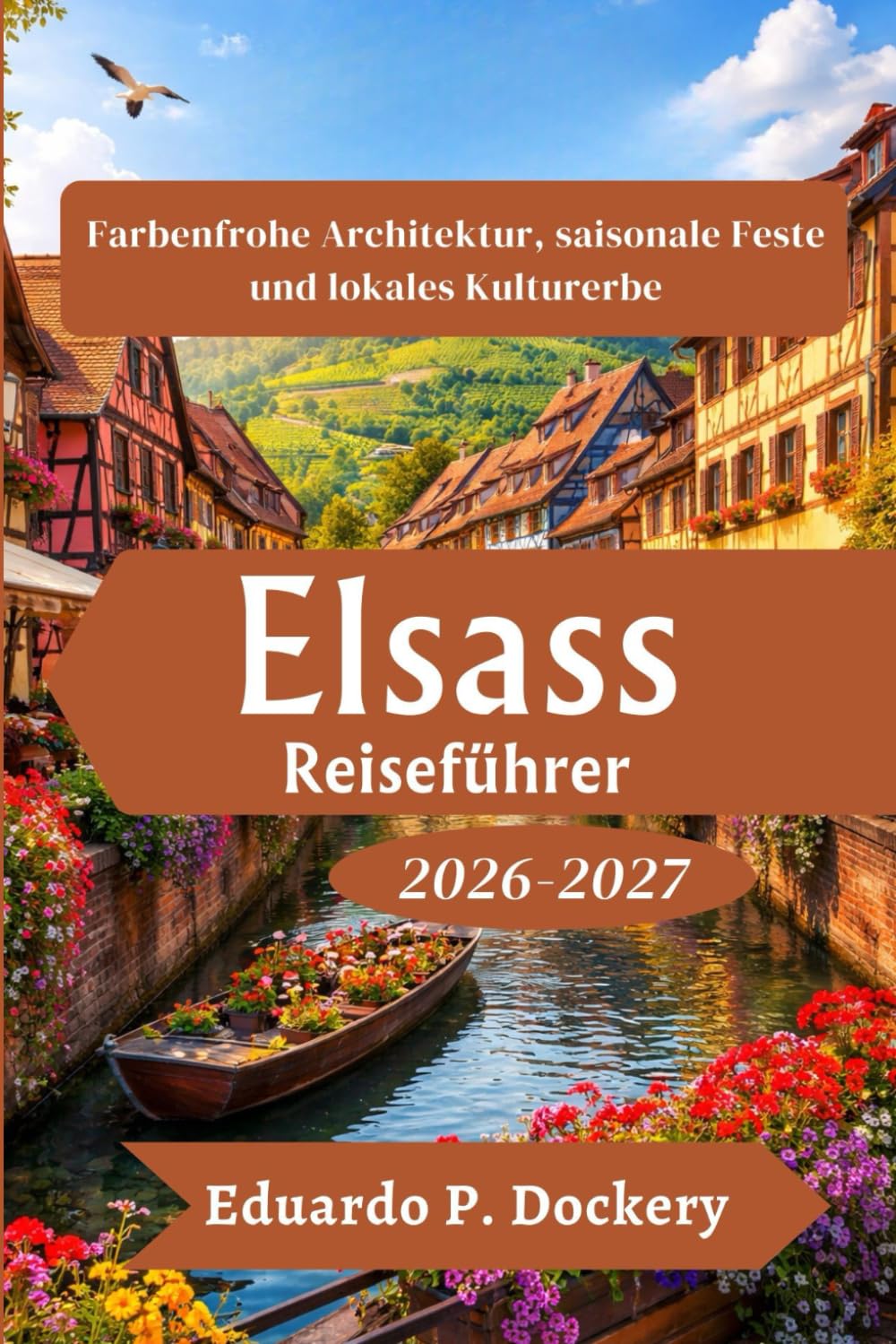 Elsass Reiseführer 2026-2027