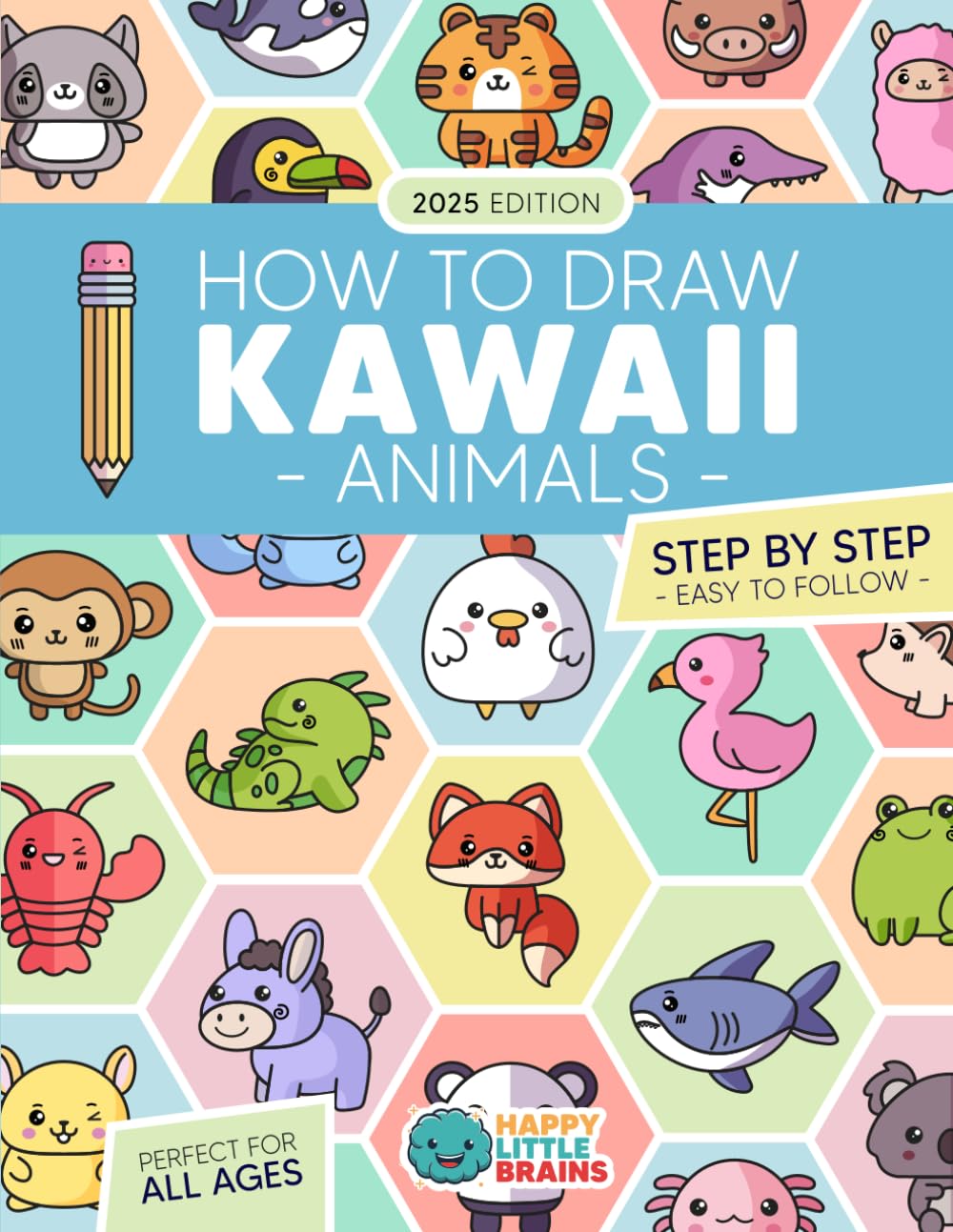 How to Draw Kawaii Animals: 101 Super Cute Animals to Draw with Fun and Easy Step-by-Step Lessons (Kawaii World) Paperback – 18 July 2023