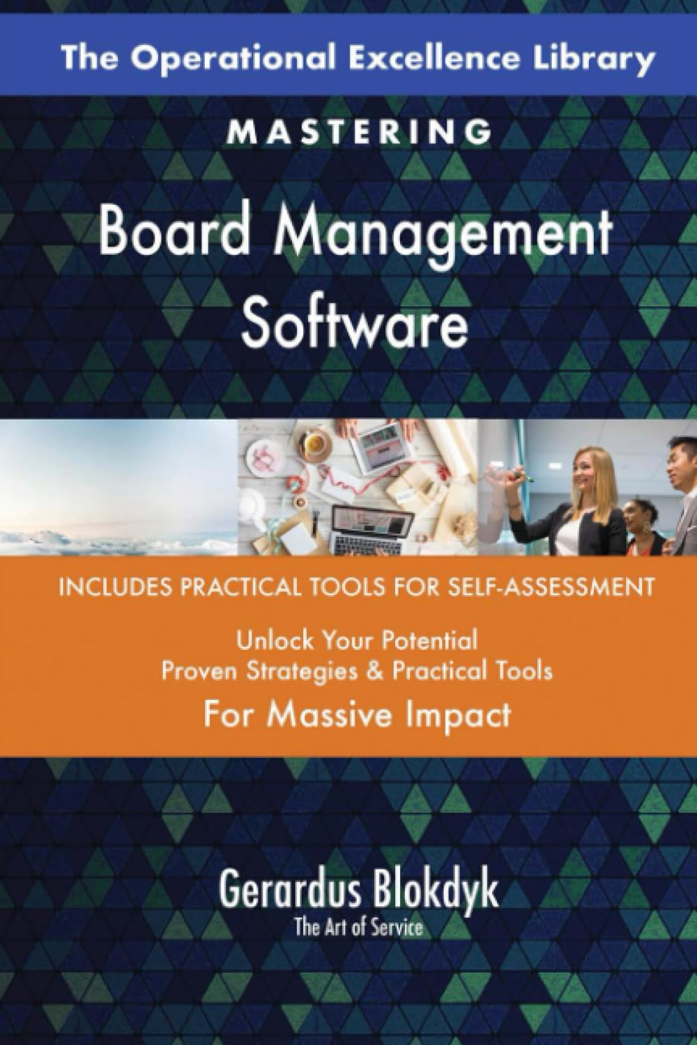 The Operational Excellence Library; Mastering Board Management Software