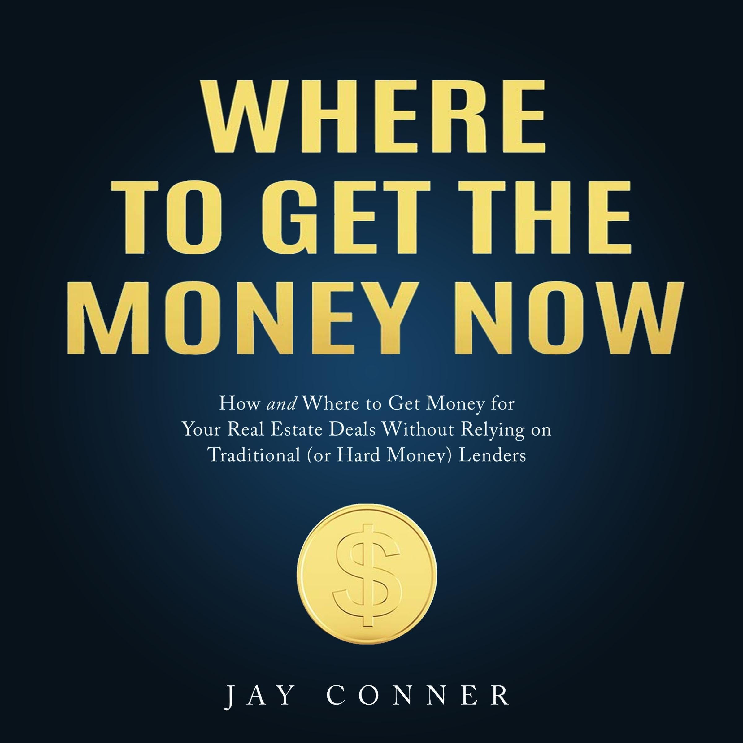 Where to Get the Money Now