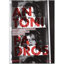 Antoni Padros Collection - 4-DVD Box Set  Alice has discovered the Napalm Bomb / Dafnis y Cloe / Pim, pam, pum, revolucion / Ice Cream / Que hay para ce [ NON-USA FORMAT, PAL, Reg.0 Import - Sp