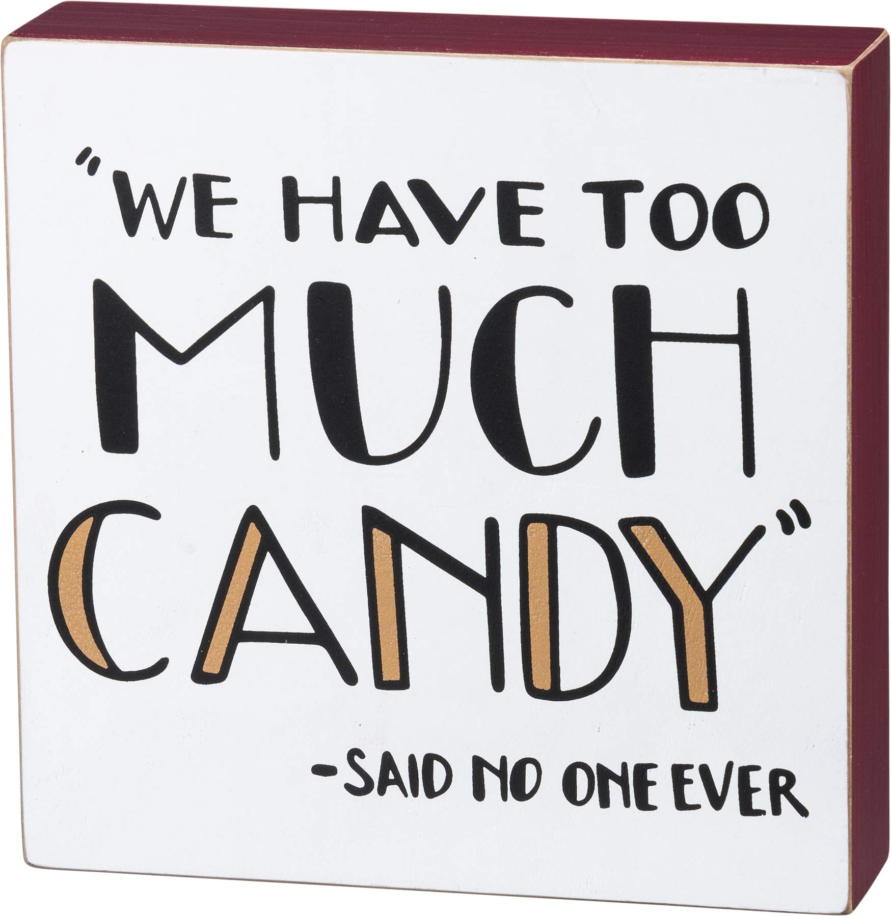 Primitives by Kathy Cartel de caja, madera, Too Much Candy, 7 x 7 pulgadas