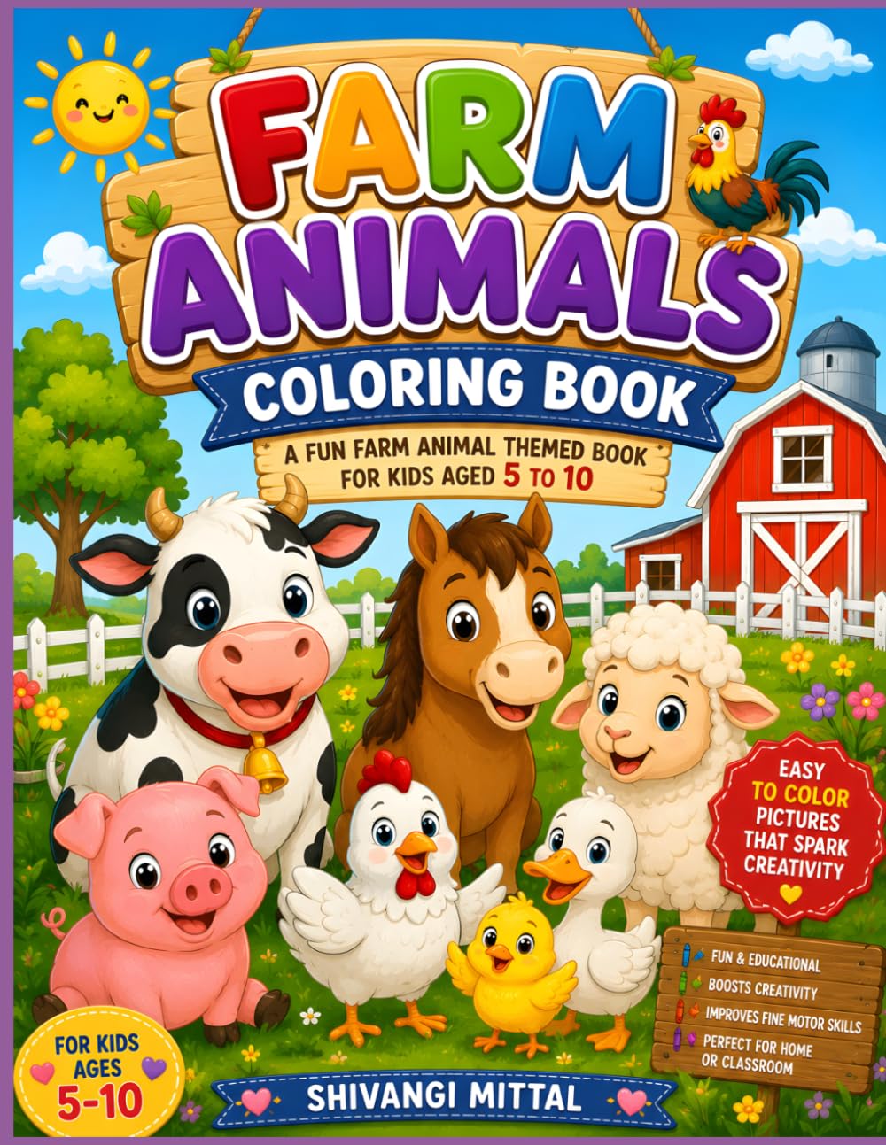 Cute Farm Animals Coloring Book for Kids Ages 5–10: Fun and Easy Barnyard Animal Coloring Pages Featuring Cows, Horses, Pigs, Chickens, Sheep, Ducks, Goats, and More for Boys and Girls