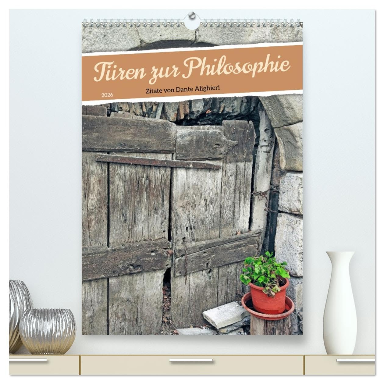Türen zur Philosophie (hochwertiger Premium Wandkalender 2026 DIN A2 hoch), Kunstdruck in Hochglanz: ... (CALVENDO Kunst)